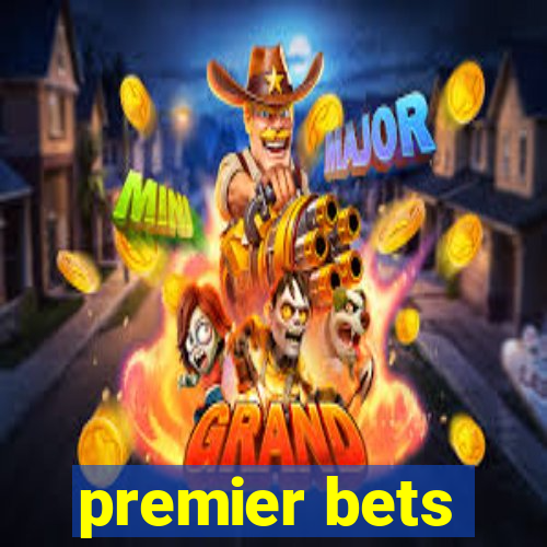 premier bets